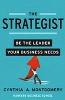 The Strategist: Be The Leader Your Business Needs