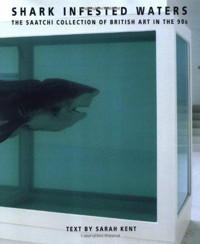 Shark-Infested Waters: The Saatchi Collection of British Art in the 90s