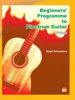 Beginners\' Programme To Plectrum Guitar Prelude