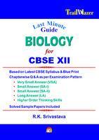 Last Minute Guide Biology For CBSE XII