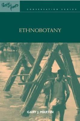 Ethnobotany: A Methods Manual (People and Plants Conservation)