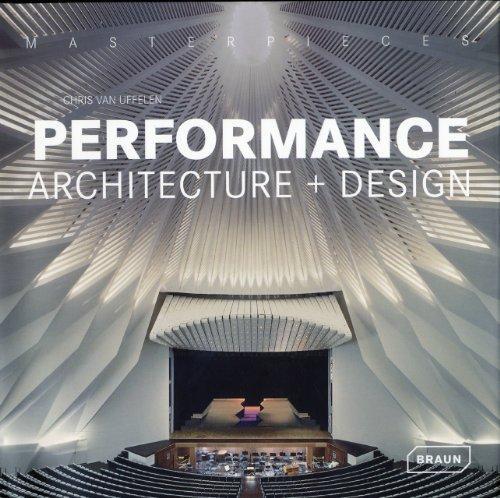 Masterpieces: Performance Architecture + Design (Masterpieces (Braun)) 