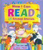 Now Ican Read 15 Animal Stories