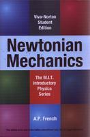 Newtonian Mechanics: The M.I.T. Introductory Physics Series