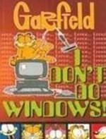 Garfield I Dont Do Windows