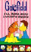GARFIELD - I LI RAISE, BUT I WONT SHINE