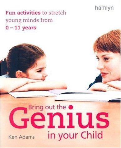 Bring out the Genius in Your Child