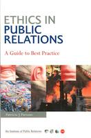 Ethics in Public Relations: A Guide to Best Practice