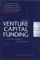 Venture Capital Funding: A practical guide to raising finance