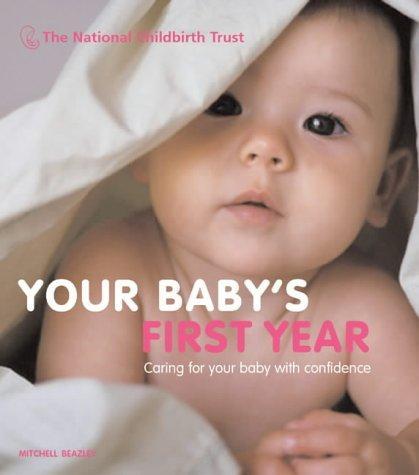 Your Baby's First Year (Mitchell Beazley Health S.) 