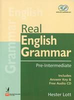 Real English Grammar: Pre - Intermediate (Includes Answer Key & Free Audio CD)