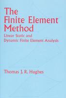 The Finite Element Method: Linear Static and Dynamic Finite Element Analysis