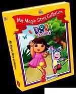 DORA THE EXPLORER MY MAGIC STORY COLLECTION