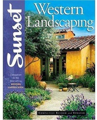 Western Landscaping Book: Companion to the Best-Selling Western Garden Book 