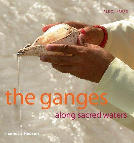 The Ganges: Along Sacred Waters