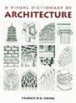 A VISUAL DICTIONARY OF ARCHITECTURE