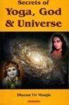 SECRETS OF YOGA, GOD & UNIVERSE