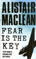 Alistair Maclean- Fear is the Key