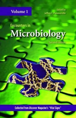 Encounters In Microbiology (Volume 1)