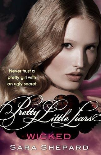 Wicked (Pretty Little Liars, Book 5) 