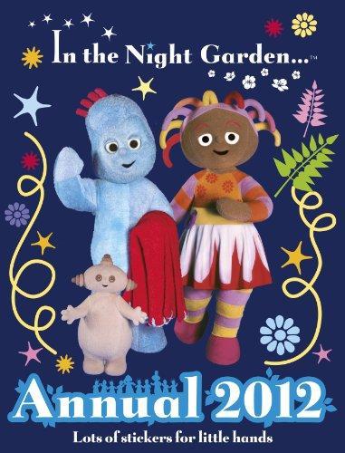 In the Night Garden: Annual 2012 (Annuals 2012) 