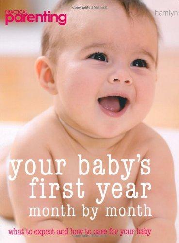 Your Babys First Year ("Practical Parenting") 