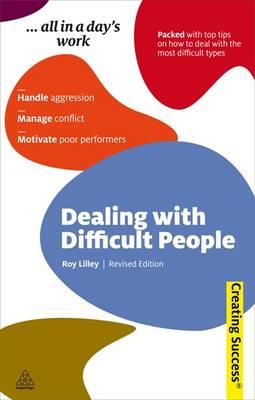 Dealing with Difficult People (Sunday Times Creating Success)