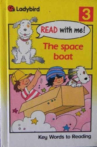 Ladybird Read with me : 3 The Space Boat