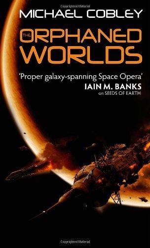 Orphaned Worlds (Humanitys Fire 2) 