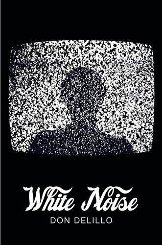 White Noise (Picador 40th Anniversary Editn) 