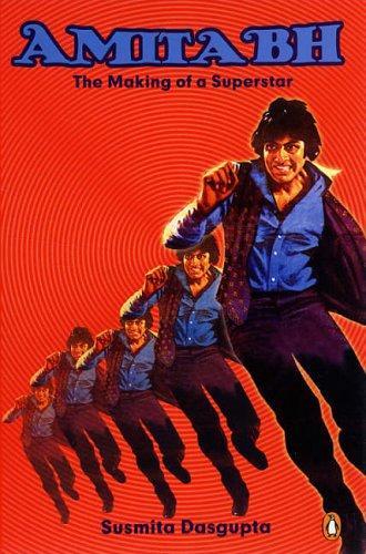 Amitabh: The Making of a Superstar