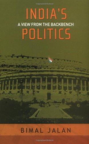 India's Politics: A View from the Backbench