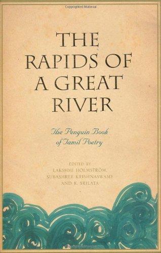 The Rapids of a Great River: The Penguin Book of Tamil Poetry