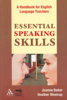 Essential Speaking Skills: A Handbook for English Language Teachers