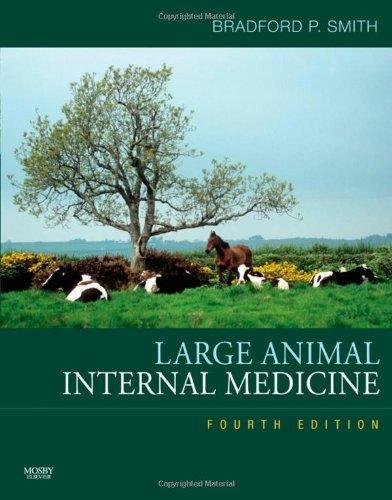 Large Animal Internal Medicine, 4th Edition