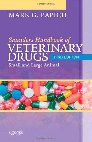 Saunders Handbook of Veterinary Drugs: Small and Large Animal [With Access Code]