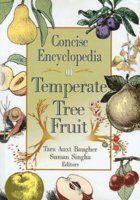 Concise Encyclopedia of Temperate Tree Fruit: