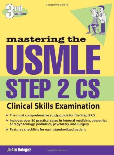 Mastering the USMLE Step 2 CS, Third Edition