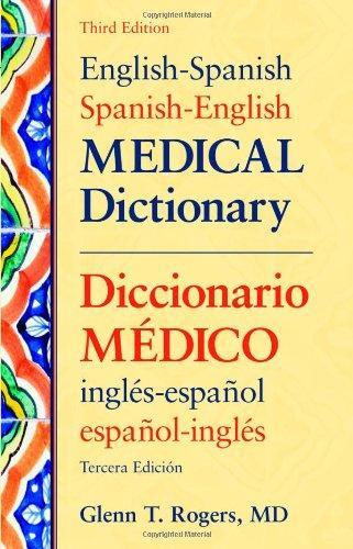 English-Spanish/Spanish-English Medical Dictionary: Diccionario Medico Ingles-Espanol/Espanol-Ingles