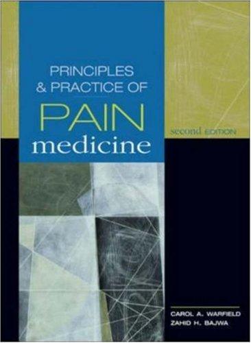 Principles and Practice of Pain Medicine