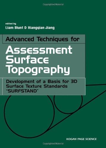 Advanced Techniques for Assessment Surface Topography: Development of a Basis for 3D Surface Texture Standards "Surfstand"