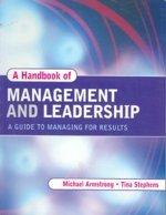A Handbook of Management and Leadership: A Guide to Managing for Results