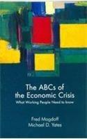The ABCs of the Economic Crisis: What Working People Need to Know