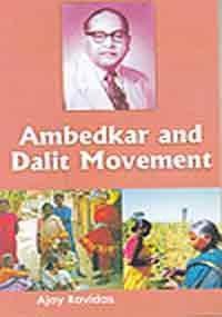 Ambedkar and Dalit Movement 