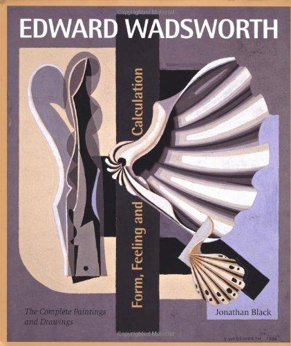 Edward Wadsworth Form, Feeling and Calculation