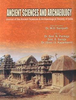 Ancient Sciences and Archaeology: Journal of the Ancient Sciences & Archaeological Society of India, Vol. III 