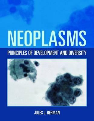 Neoplasms: Principles of Development and Diversity