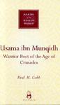 Makers of the Muslim World: Usama Ibn Munqidh