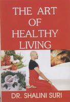 The Art of Healthy Living,2012