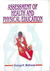 Assessment of Health and Physical Education 